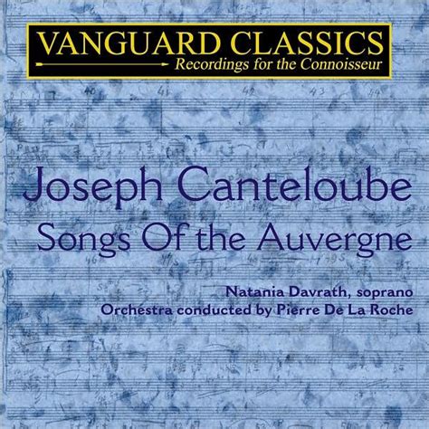 Canteloube Songs Of The Auvergne By Netania Davrath Cd Barnes Noble