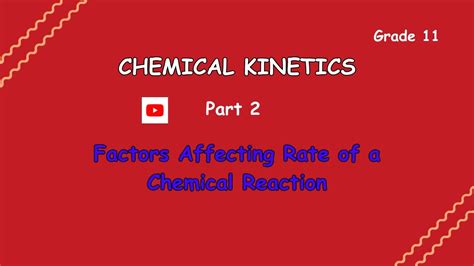 Factor Affecting Rate Of Reaction Chemical Kinetics Part 2 Rate Of Reaction Chemistry Class