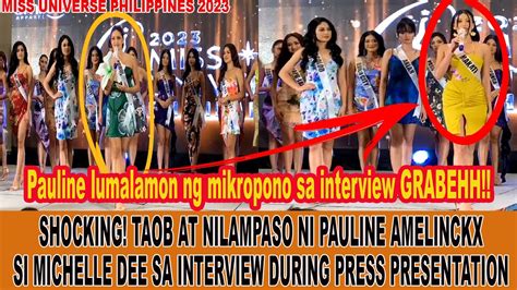 Pauline Amelinckx Nilampaso Michelle Dee Sa Interview During Press