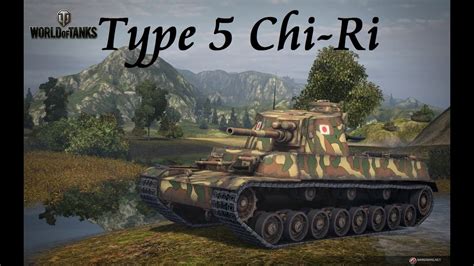 World Of Tanks Replay Type 5 Chi Ri 10 Kills 3 4k Dmg M Ace