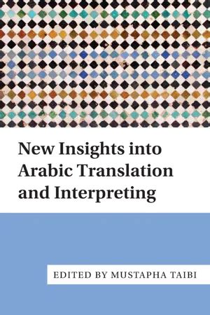 PDF New Insights Into Arabic Translation And Interpreting By Mustapha