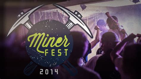 Miner Fest 2014 Official Aftermovie Youtube