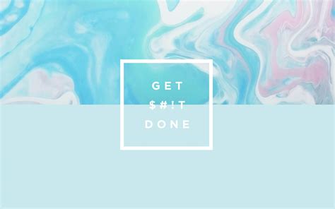 Get It Done Wallpapers Wallpaper Cave