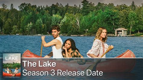 The Lake Season Release Date Cast News Spoilers