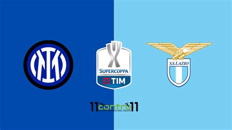 Supercoppa Italiana Inter Lazio Probabili Formazioni Dove Vederla E