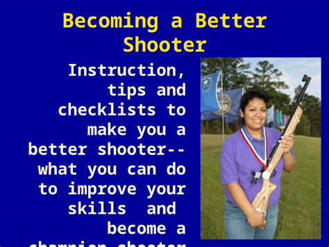 Ppt Becoming A Better Shooter Instruction Tips And Checklists To