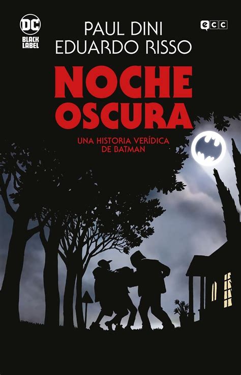 Noche Oscura Una Historia Ver Dica De Batman Grandes Novelas Gr Ficas