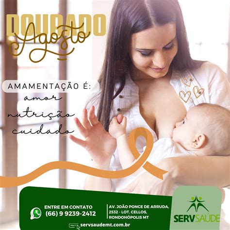 Agosto Dourado Amamenta O Amor Nutri O E Cuidado Serv Sa De