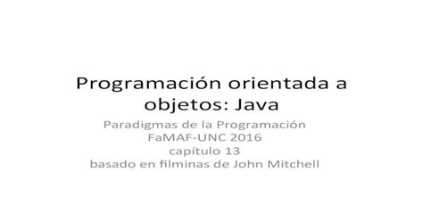 Programación Orientadaa Objetos Java€¦ · • Lenguaje De Programación