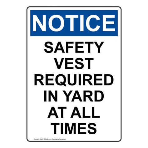 Vertical Safety Vest Required In Yard At Sign Osha Notice