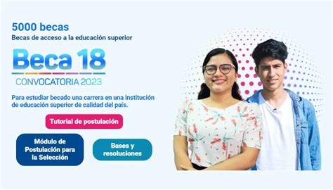 Concurso Beca 18 Convocatoria 2023 Perú Examendeadmision