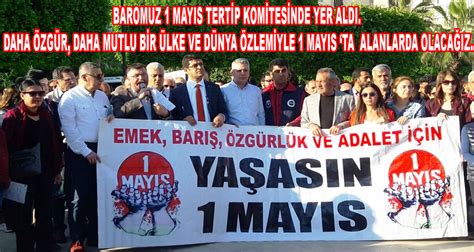 BAROMUZ 1 MAYIS TERTİP KOMİTESİNDE YER ALDI ADANA BAROSU