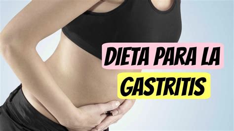 Dieta Para La Gastritis Youtube