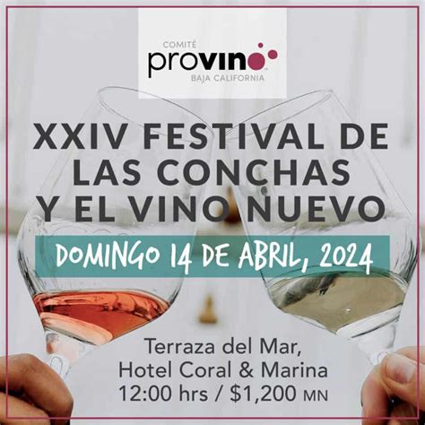 Xxiv Festival De Las Conchas Y El Vino Nuevo En Ensenada