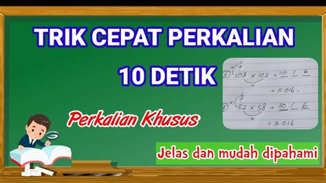 Trik Cepat Perkalian Khusus Sangat Cepat Matematika YouTube