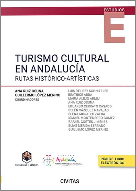 Turismo Cultural En Andaluc A Rutas Hist Rico Art Sticas