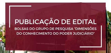 Esmec Lan A Edital De Sele O Para Pesquisadores As Do Grupo De