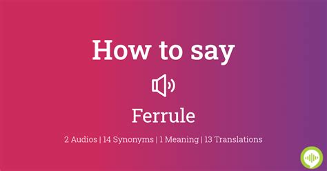 how to pronounce ferrule