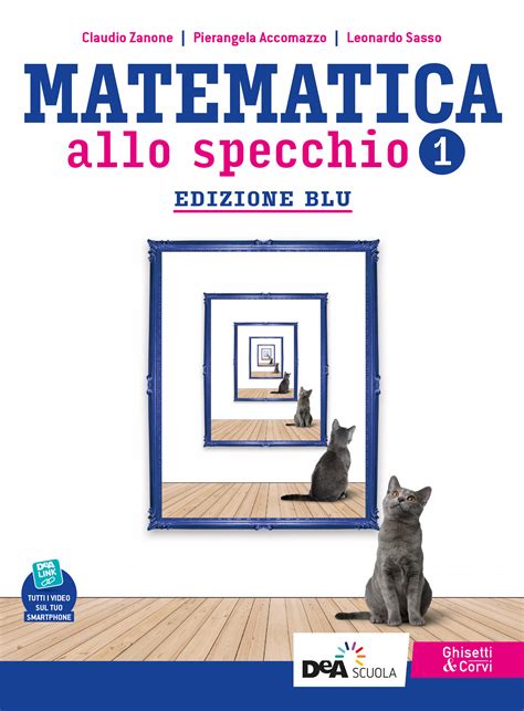 Matematica Allo Specchio Edizione Blu Primo Biennio Deascuola