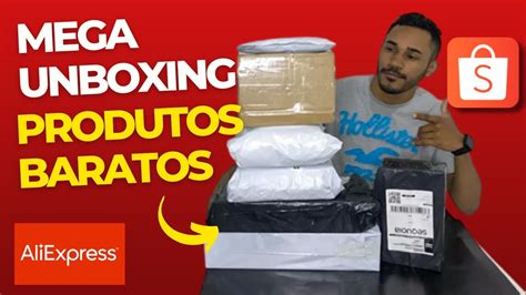 Mega Unboxing De Produtos Importados Para Revenda Da Shopee E