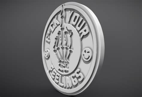Fuck Your Feelings Coin STL File For 3D PrintingCults