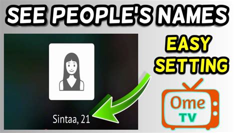 How To See People S Names On Ome TV Easy Setting YouTube