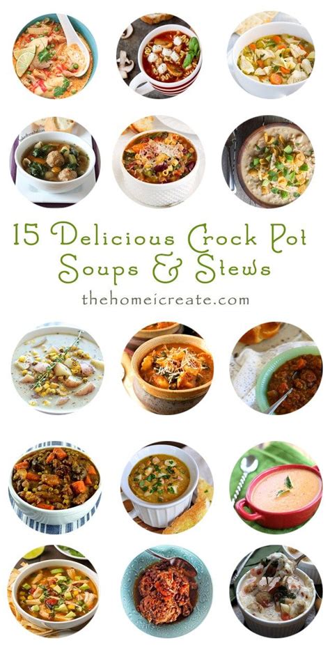 15 Delicious Crock Pot Soups & Stews - The Home I Create | Crock pot ...