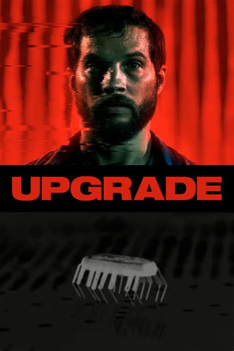 Upgrade (2018) — The Movie Database (TMDb)