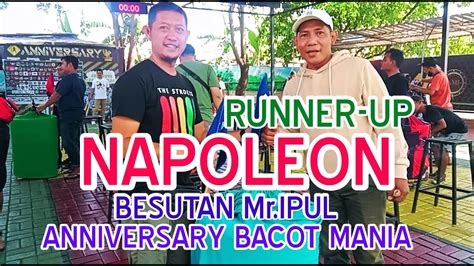 MURAI BATU NAPOLEON RUNNER UP BESUTAN Mr IPUL SENAYAN CLASS