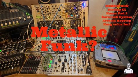 Metallic Funk Modularsynth Eurorack Kaosspad Qpas Youtube