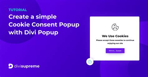 How To Create A Cookie Consent Popup Using Divi Popup Extension Divi Supreme