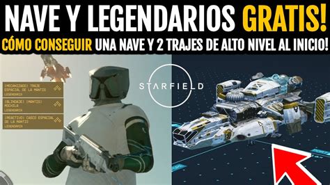 Starfield C Mo Conseguir Nave Gratis Al Inicio Y El Traje Legendario