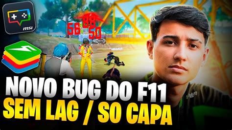 BUG DO F11 JOGUE LISO FREE FIRE NO BLUESTACKS E MSI FPS LAG