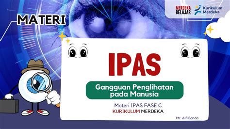 Gangguan Penglihatan Manusia Materi IPAS Fase C Kurikulum Merdeka