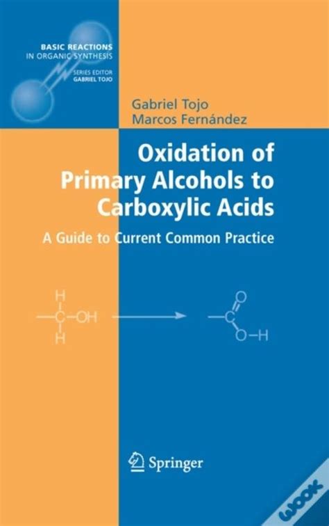 Oxidation Of Primary Alcohols To Carboxylic Acids De Gabriel Tojo E