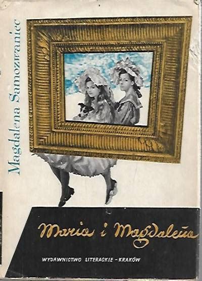 Maria i Magdalena - Magdalena Samozwaniec - WL 1964 in 2020 | Magdalena ...