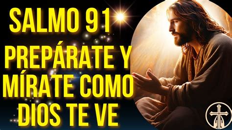 Prep Rate Y M Rate Como Dios Te Ve Oraci N Poderosa Del Evangelio