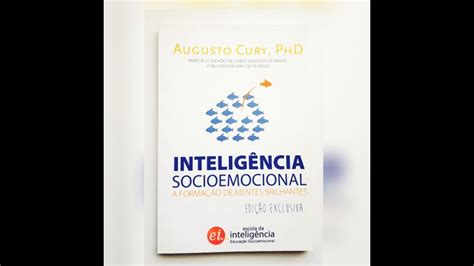 Inteligência Socioemocional Augusto Cury Análise YouTube