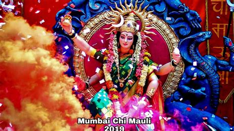 Mumbai Chi Mauli Mumbai Devi Aagman 2019 Mumbai Crowd Youtube