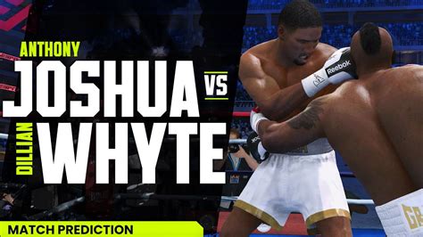 Anthony Joshua Vs Dillian Whyte 2 Fight Prediction Fight Night Champion Xbox Series X Youtube