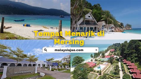 Tempat Menarik Di Mersing Ulasan Terkini Malaysiajao