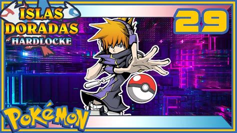 29 ESTO NO SE HACE HOMBRE Pokémon Islas Doradas Hardlocke YouTube