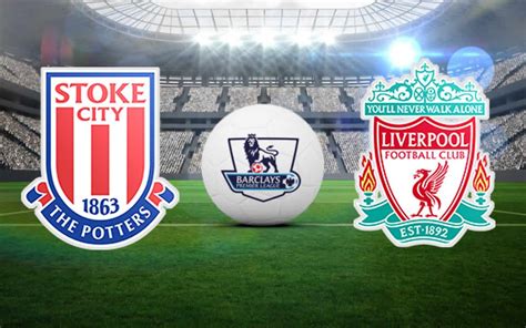 Stoke vs Liverpool - Match Preview | Liverpool, Stoke city, Everton