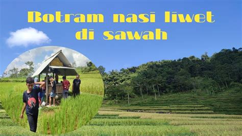 Botram Nasi Liwet Di Sawah Youtube