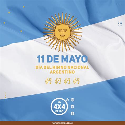 Día Del Himno Nacional Argentino ¿por Qué Se Celebra El 11 De Mayo