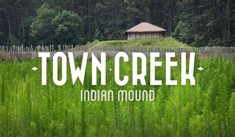 Town Creek Indian Mound Ncs Oldest Historic Site Project 543