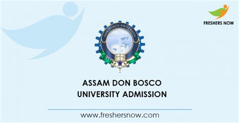 Assam Don Bosco University Admission 2020 Application Form Out