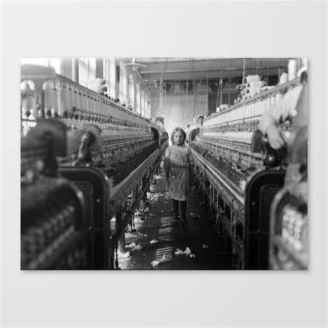 Child Labor At Cotton Mill Lewis Hine 1908 Canvas Print By War Is