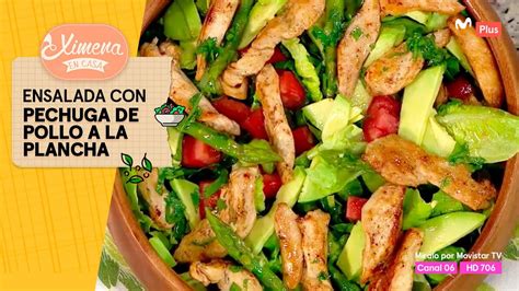 Receta Ensalada Con Pechuga De Pollo A La Plancha Ximena En Casa