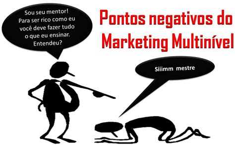 Mentiras do Marketing Multinível Pontos negativos do Marketing Multinível